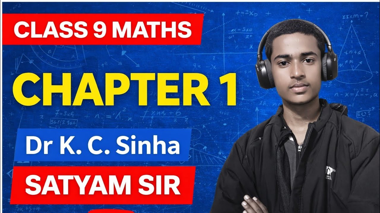 Class 9 maths chapter 1 dr k C Sinha book Solution| #class9kcsinha #satyamsir 