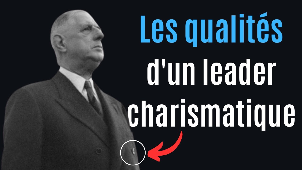 Les 10 Qualités INDISPENSABLES pour devenir un LEADER Charismatique