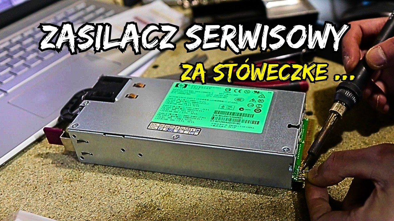 👉 Przeróbka zasilacza serwerowego za 100pln na ZASILACZ SERWISOWY do programowania i chiptuningu !