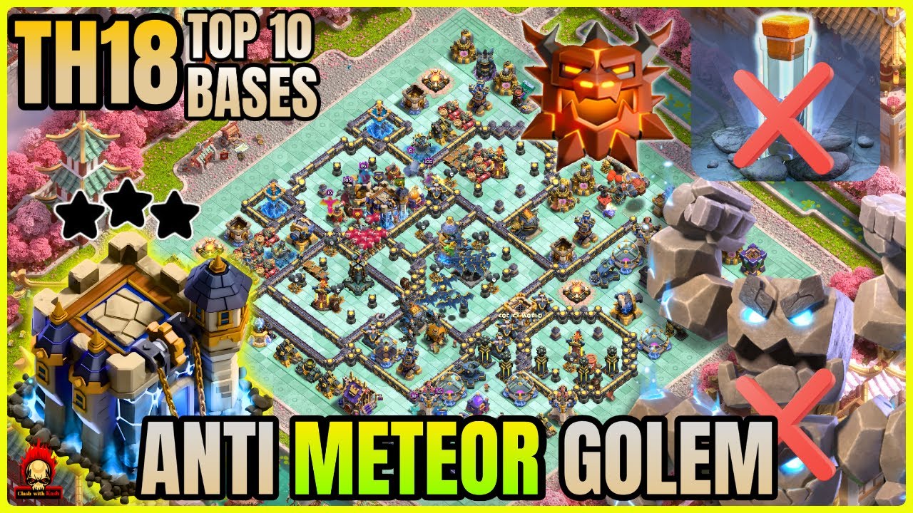 ANTI METEOR GOLEM TOP 10 TOWNHALL 18 BASE ! TH18 LEGEND BASES WITH LINK ! ANTI 2 STAR TH18 WAR BASE