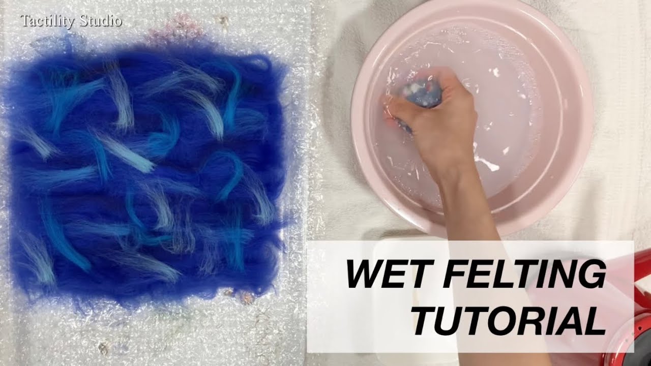 물펠트 (웻펠팅) 기초 영상 Wet Felting Basic Tutorial