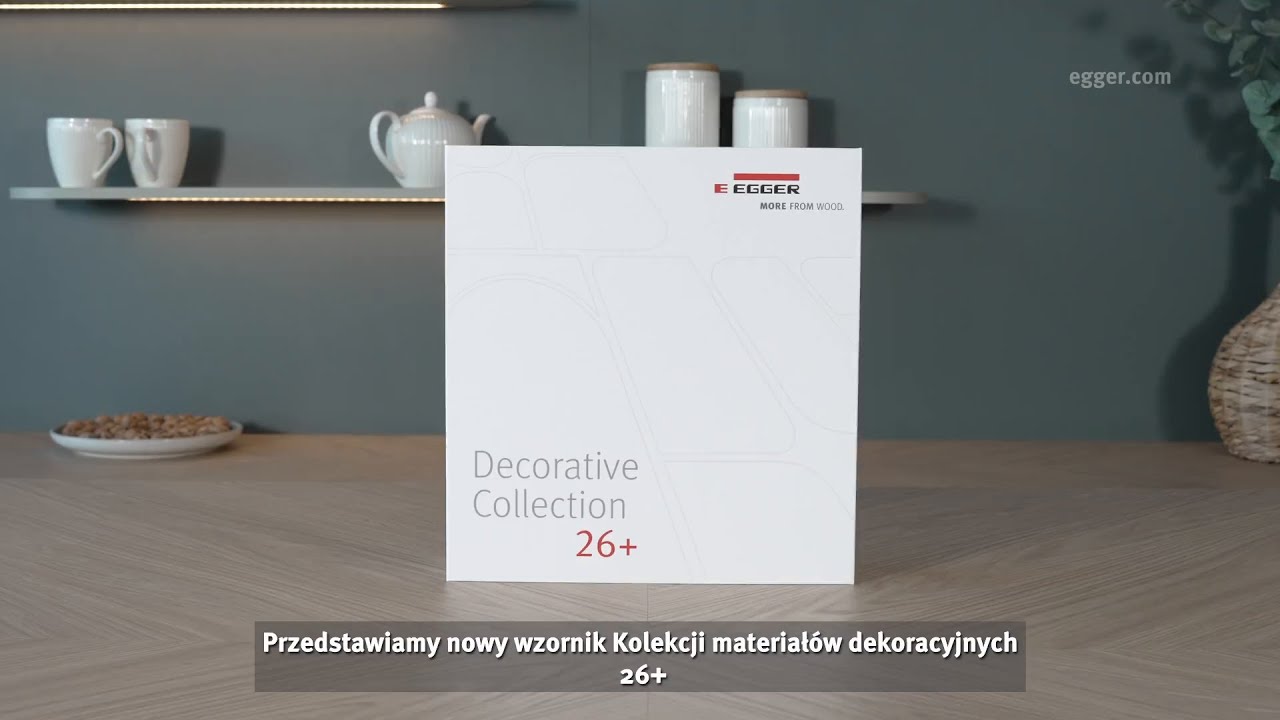 Nowy wzornik Kolekcji materiał&oacute;w dekoracyjnych 26+ EGGER: poznaj wszystkie funkcje