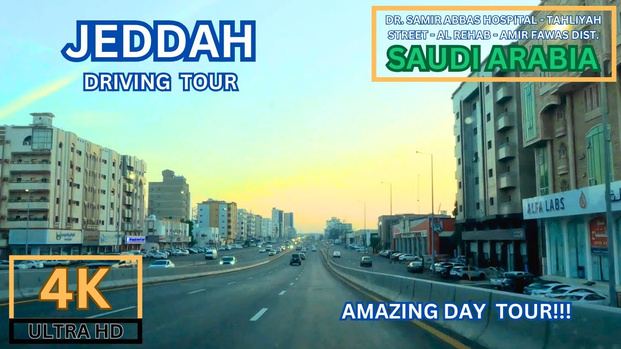 [4K] Jeddah Drive | Amazing Day Tour | Saudi Arabia | KSA