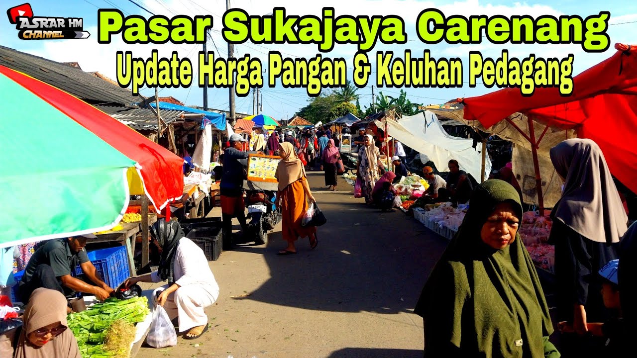 Review Harga Pangan Terbaru Serta Keluhan & Aspirasi Pedagang | Ps Sukajaya Carenang | Kab Serang