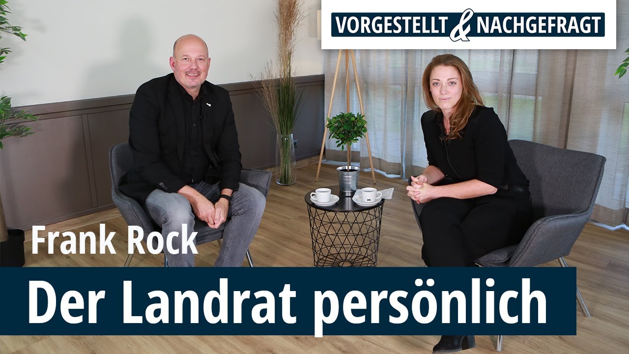 Der neue Landrat Frank Rock I Vorgestellt & Nachgefragt I REGIONAL.report