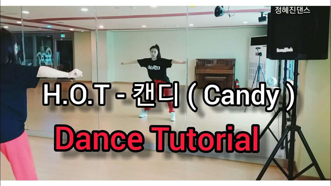 [Tutorial]H.O.T Candy 캔디 안무배우기 2부(1절) Dance Tutorial Mirror Mode
