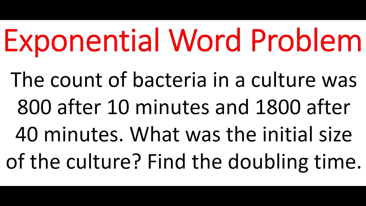 Initial Size & Doubling Time For Bacteria