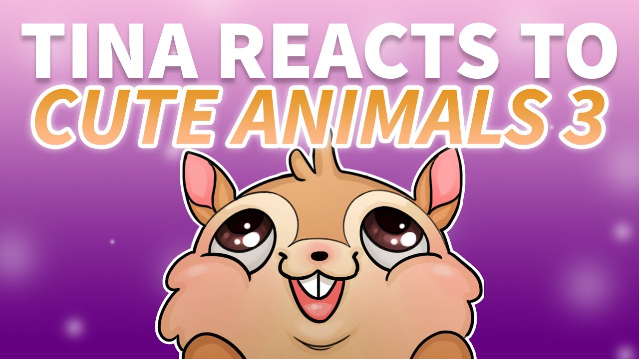 Tina Reacts to Cute Animals 3!