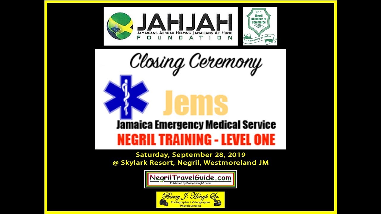 JAHJAH Foundation EMS Training Course Closing Ceremony - Negril Chamber of Commerce
