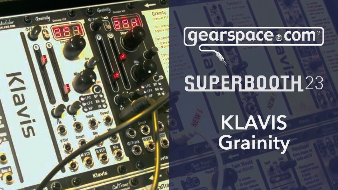 Klavis Grainity - Gearspace @ Superbooth 2023