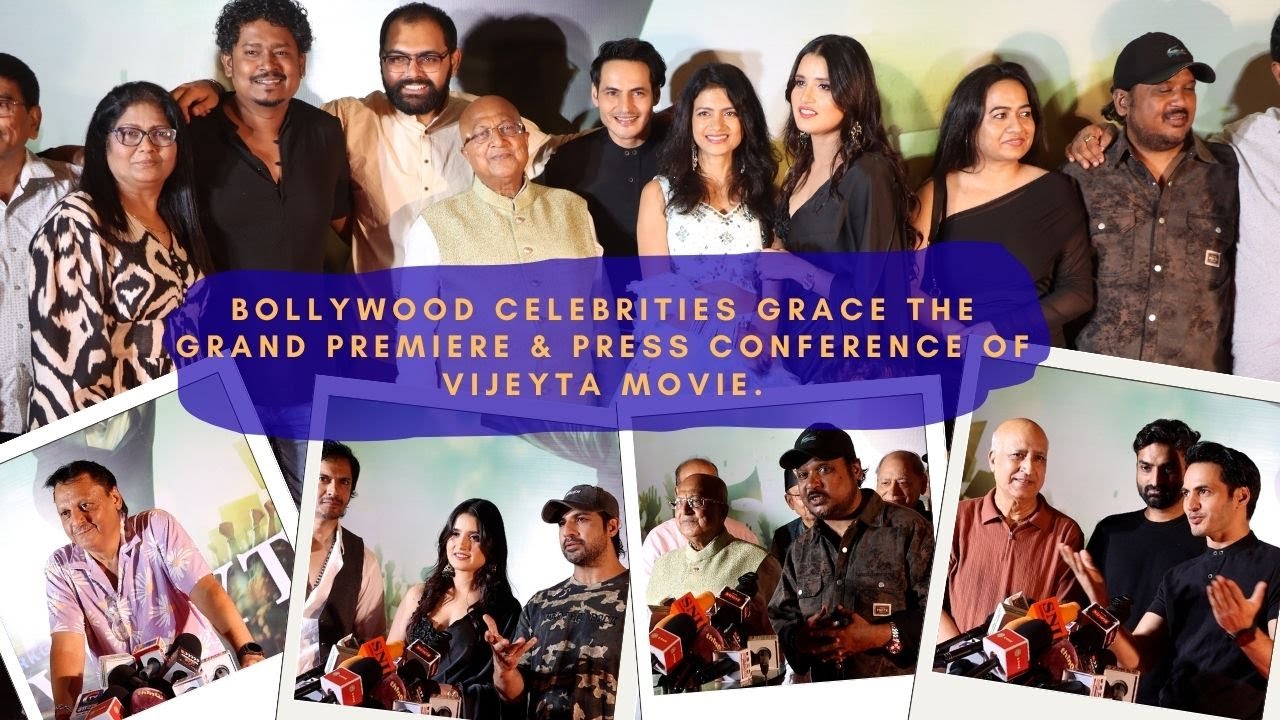 Bollywood Celebrities Grace the Grand Premiere & Press Conference of Vijeyta Movie.