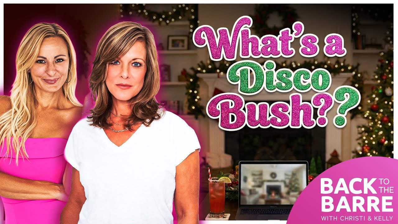House Tour Special - A Disco Bush Christmas | Back To The Barre with Christi Lukasiak & Kelly Hyland