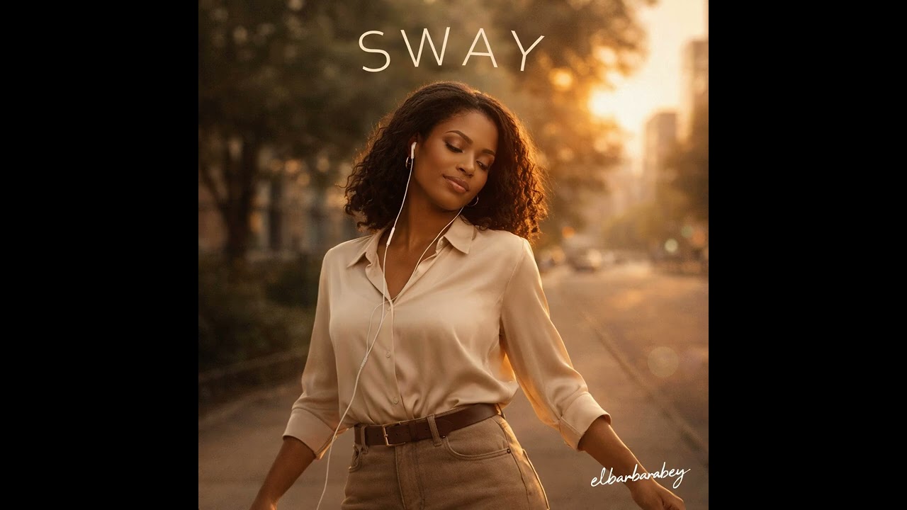 Sway 🎶
