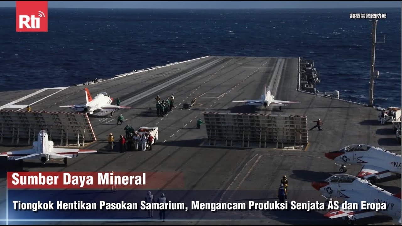 Tiongkok Menghentikan Pasokan Samarium, Mengancam Produksi Senjata AS dan Eropa|Rti Siaran Indonesia