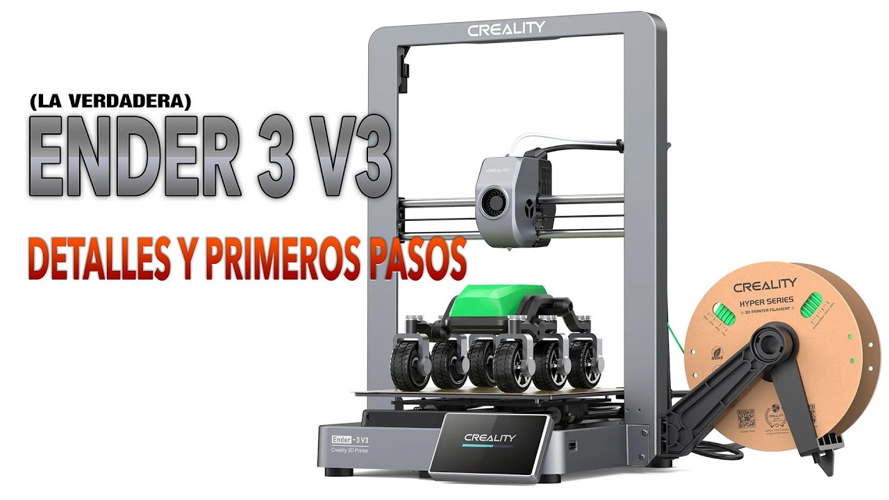 ENDER 3 V3 (corexz) - Detalles y primeros pasos