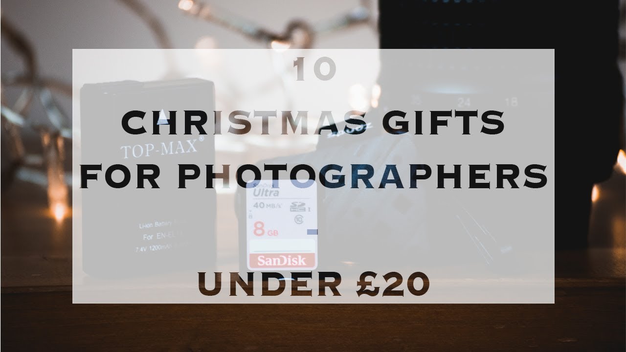 10 CHRISTMAS Gifts for PHOTOGRAPHERS Under &pound;20