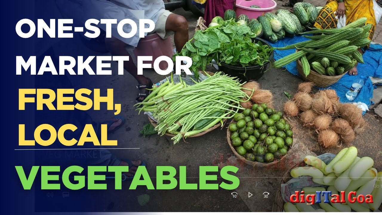 Panaji's One-stop Market for Fresh, Local Vegetables
