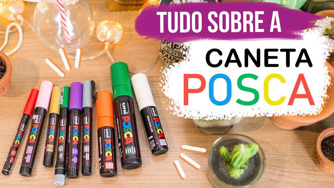 POSCA: A CANETA QUE FAZ TUDO!!