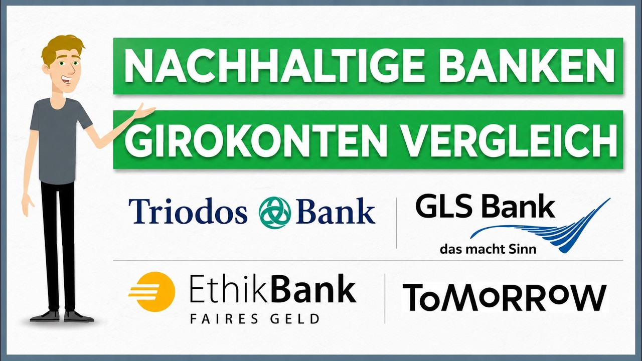Bestes nachhaltiges Girokonto? Gr&uuml;ne Banken im Vergleich &ndash; GLS, Triodos, EthikBank, TomorrowBank