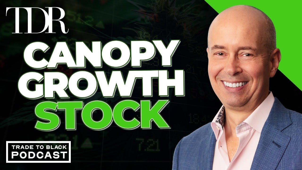 Canopy Growth CEO: Constellation Brands Conversion + USA + Europe Expansion