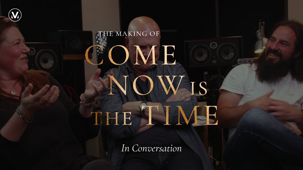 Vineyard Worship - The Making Of 'Come Now Is The Time' in conversation