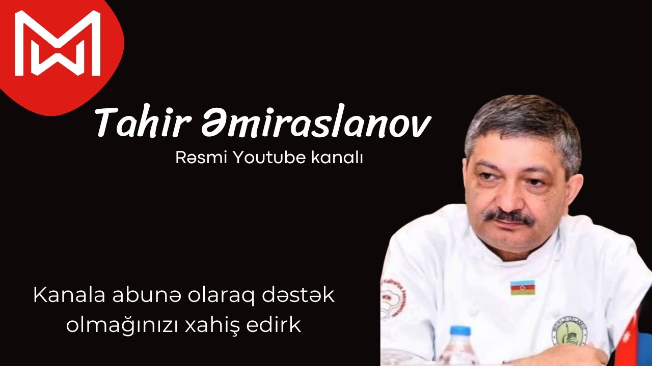 Tahir Əmiraslanov xaş haqqında maraqlı izah