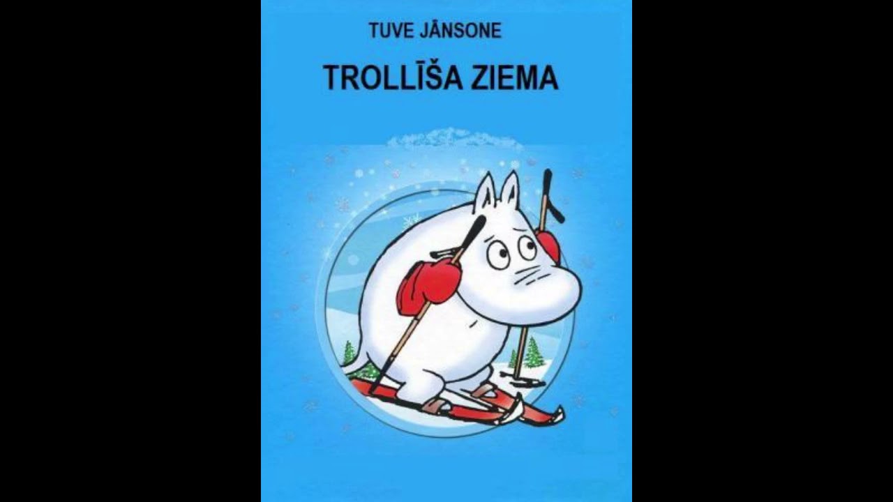 Tūve Jānsone -  Trollīša ziema