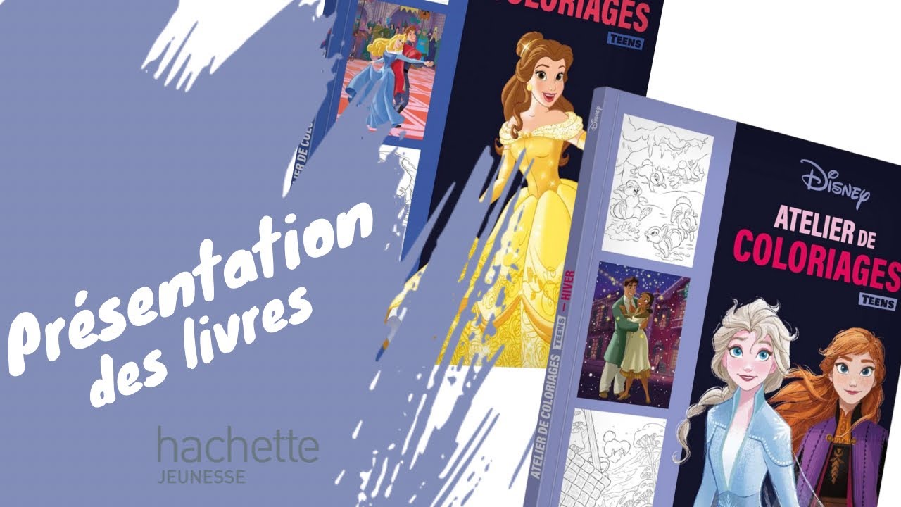 Atelier de coloriages TEENS - Scènes de bal et Scènes d'hiver - Hachette jeunesse Disney