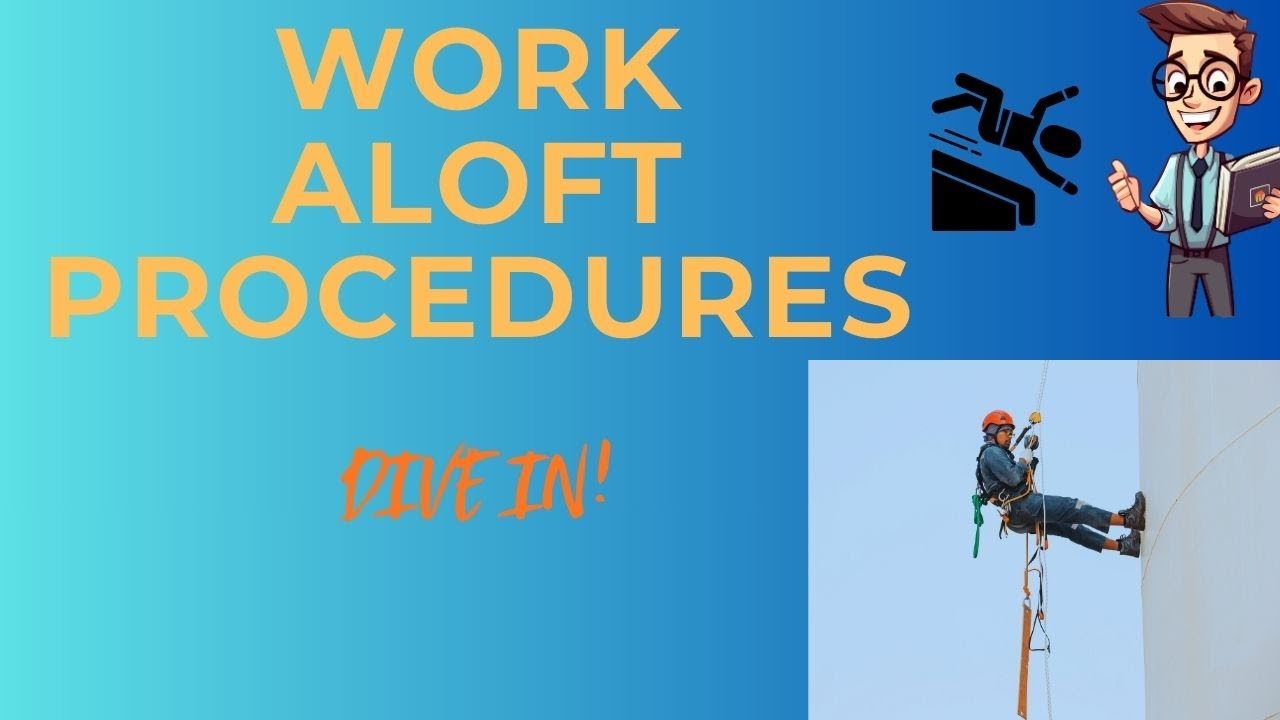 Work Aloft Procedures