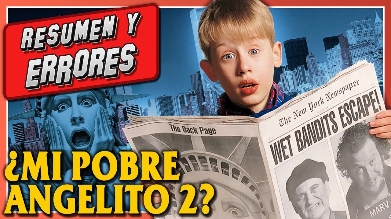 SOLO en CASA 2 RESUMEN y ERRORES Mi pobre Angelito 2 Perdido en Nueva York