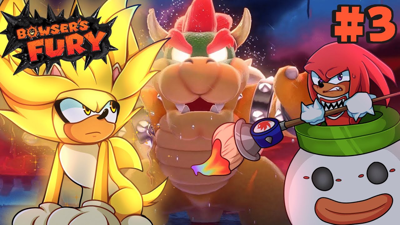 DEFEATING FURY BOWSER! - Silver & Knuckles Play Bowser's Fury Part 3 (Finale)