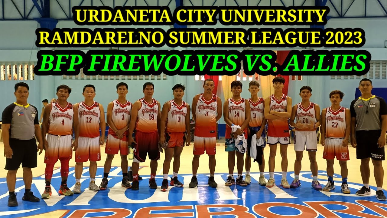 BFP FIREWOLVES  VS.  ALLIES           UCU RAMDARELNO summer league 2023🏀🏆