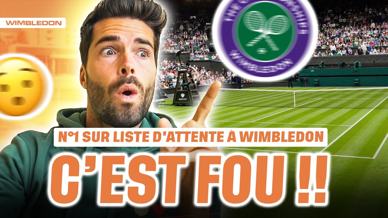 À 1 place de jouer WIMBLEDON !