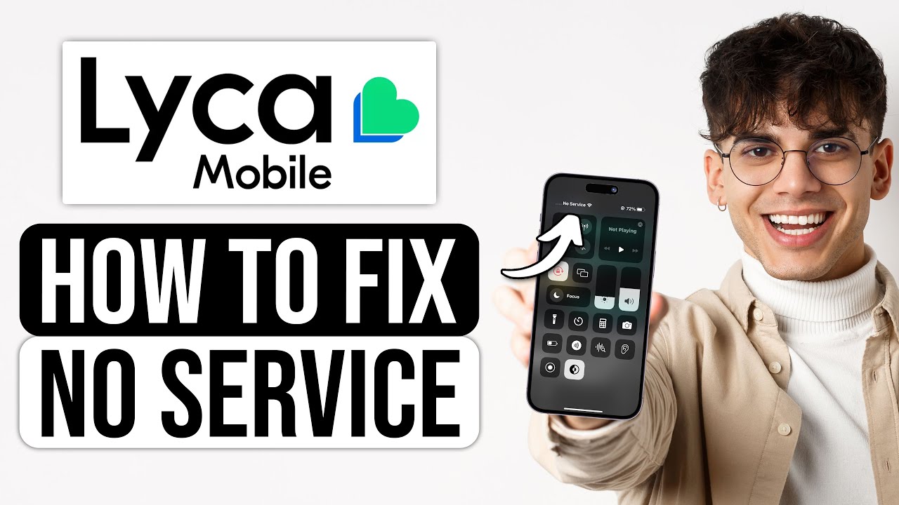 How To Fix Lyca Mobile No Service (2025) - Full Guide