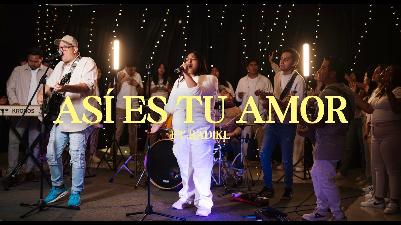 LEGADO DE FE /FT.RADIKL - AS&Iacute; ES TU AMOR (VIDEO OFICAL)