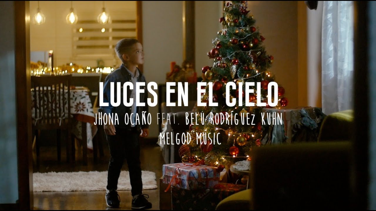 Jhona Oca&ntilde;o ft. Belu Rodriguez Kuhn || MelGod Music - LUCES EN EL CIELO (Video Oficial)