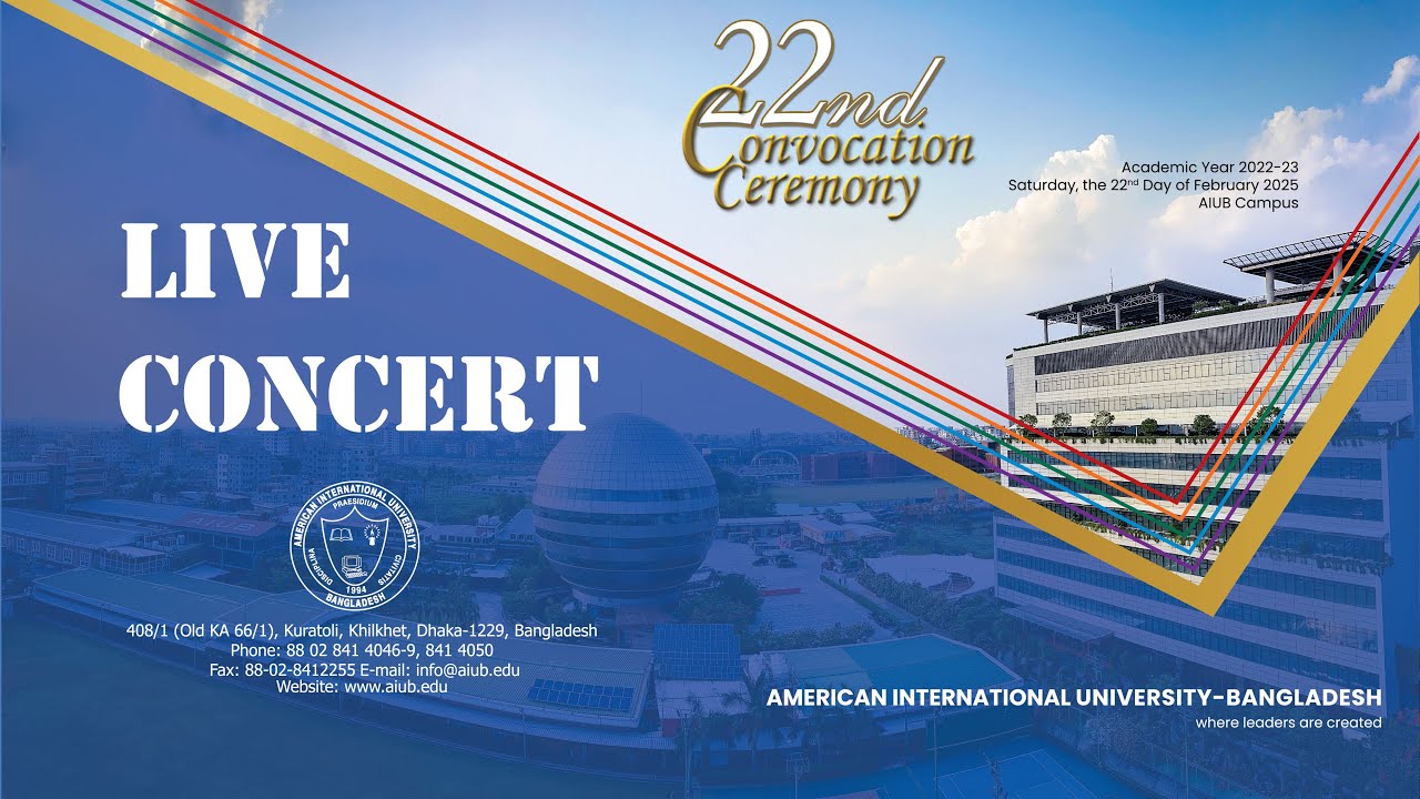 🎓 AIUB 22nd Convocation 2025– Live Concert from AIUB Campus! 🎓