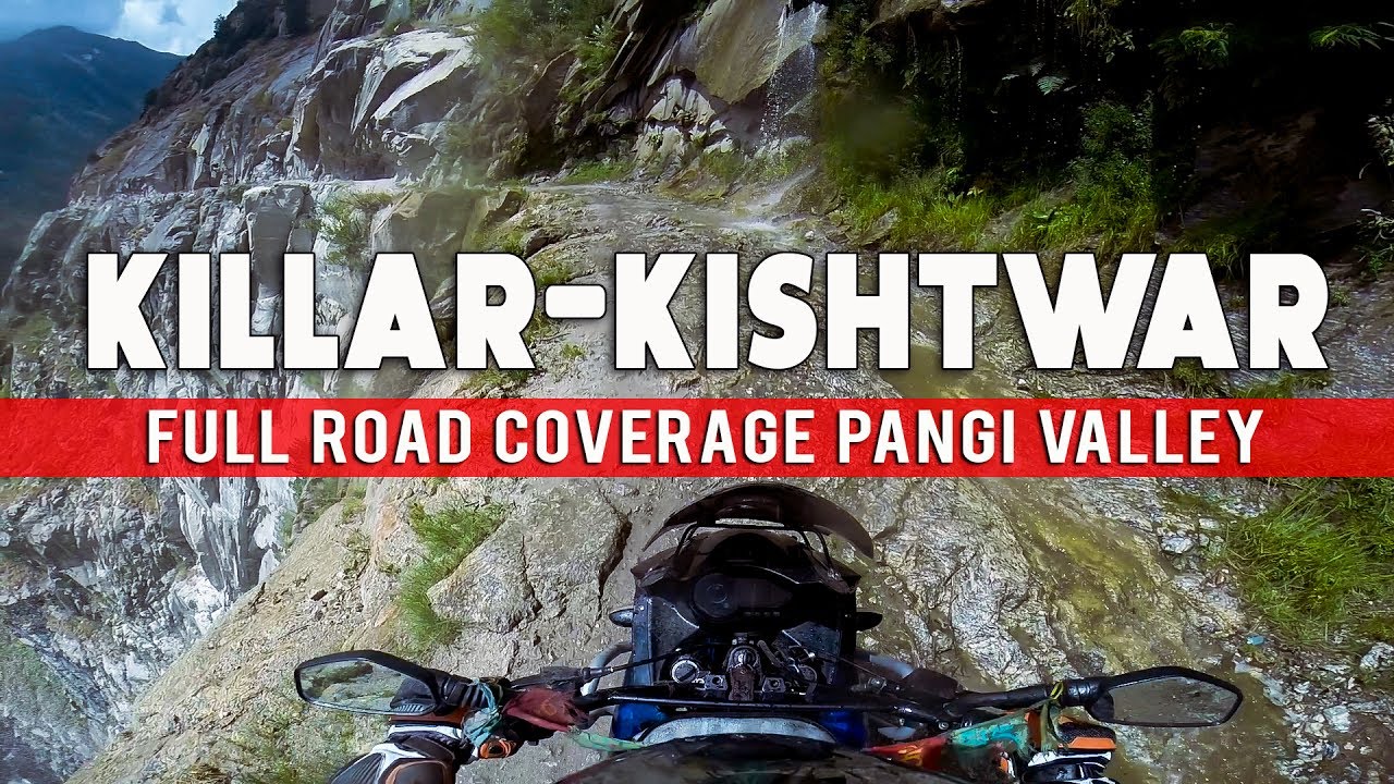 Riding on world's most dangerous road | killar-kishtwar full road coverage | Ishtyari Pangi Valley