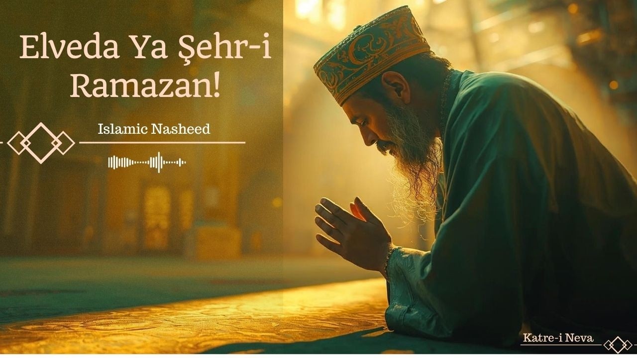 Gidiyorsun Ey On Bir Ayın Sultanı | A Heartfelt Goodbye to the Month of Fasting | #Ramadan #Nasheed