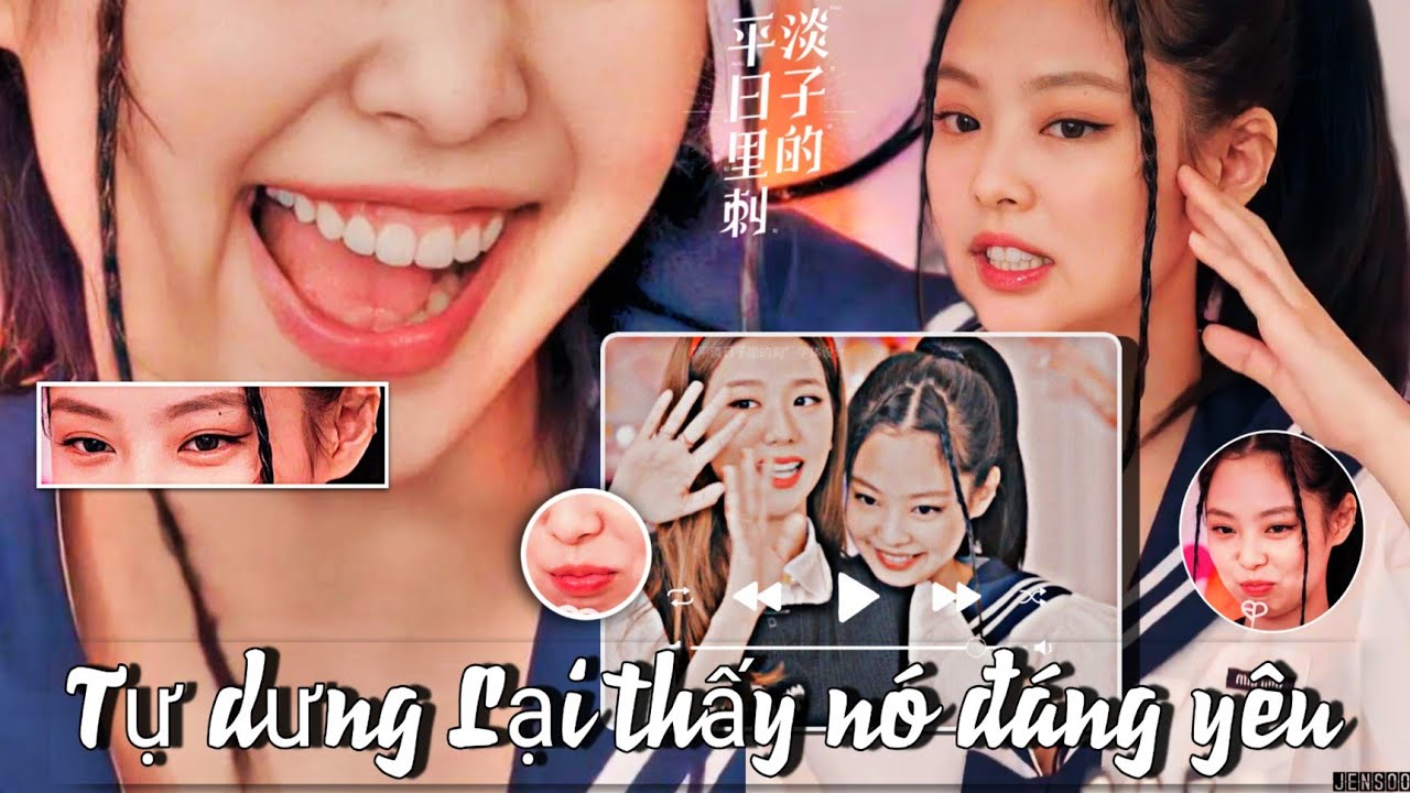 [ ONESHOT - JENSOO ] Tự dưng lại thấy Nó Đáng Yêu  - Lãoo - แว่ขย