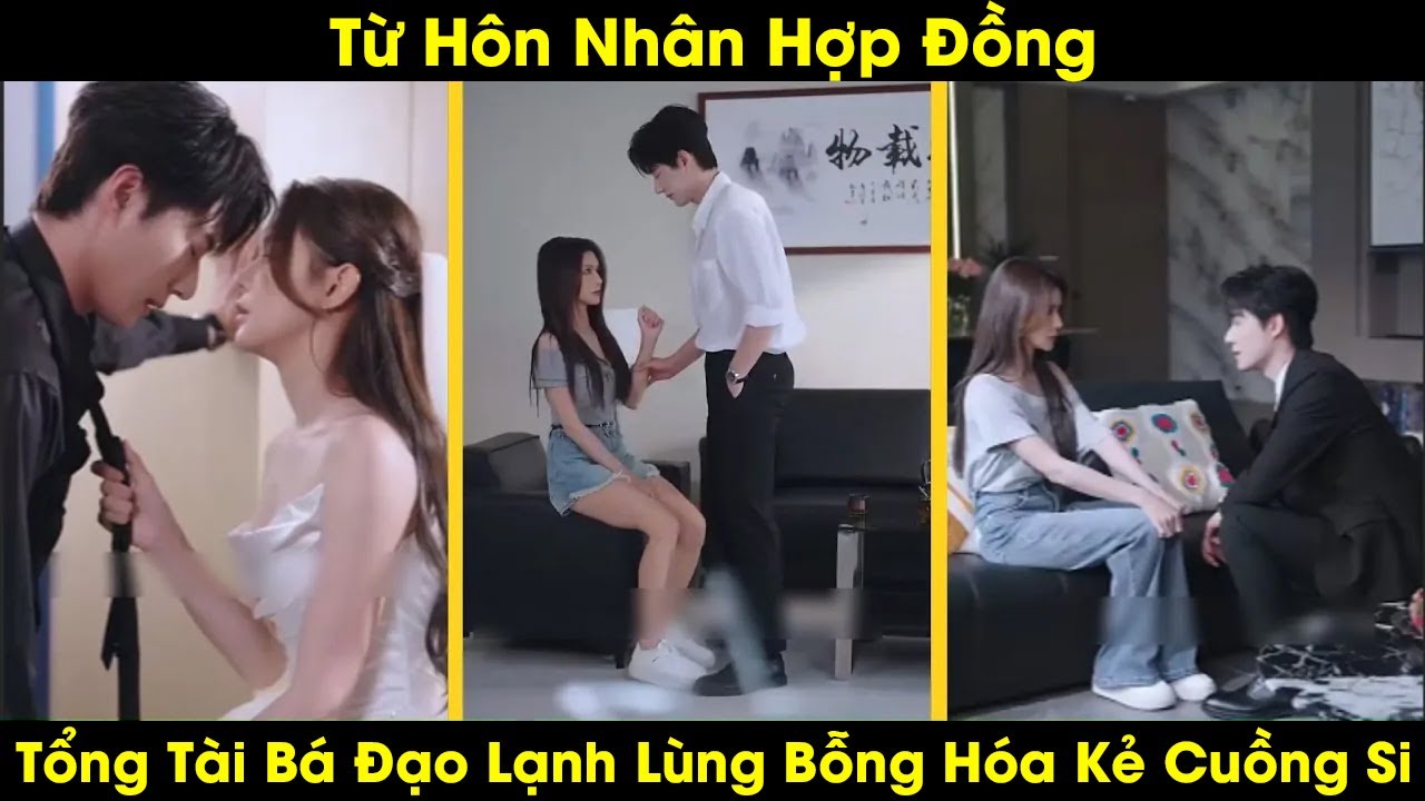Hợp Đồng Hôn Nhân Với Tổng Tài Lạnh Lùng , Khiến Tôi Sa Vào Lưới Tình
