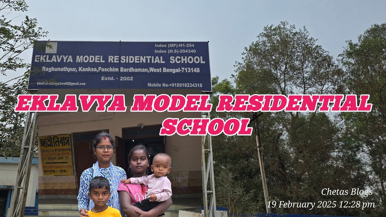 EKLAVYA MODEL RESIDENTIAL SCHOOL RAGHUNATHPUR KANKSA PASCHIM BARDHAMAN WB 713148