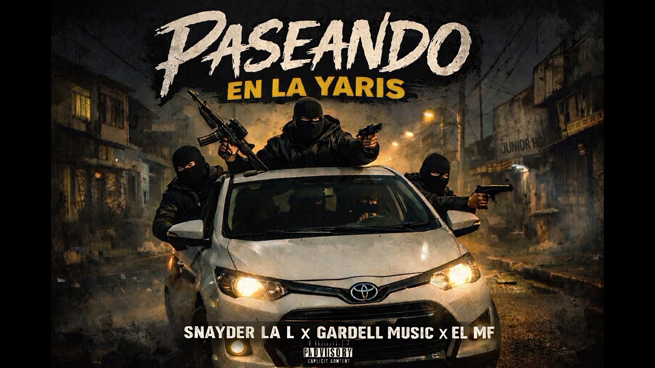 SNAYDER LA L X GARDELL MUSIC X EL MF -PASEANDO EN LA YARIS 
