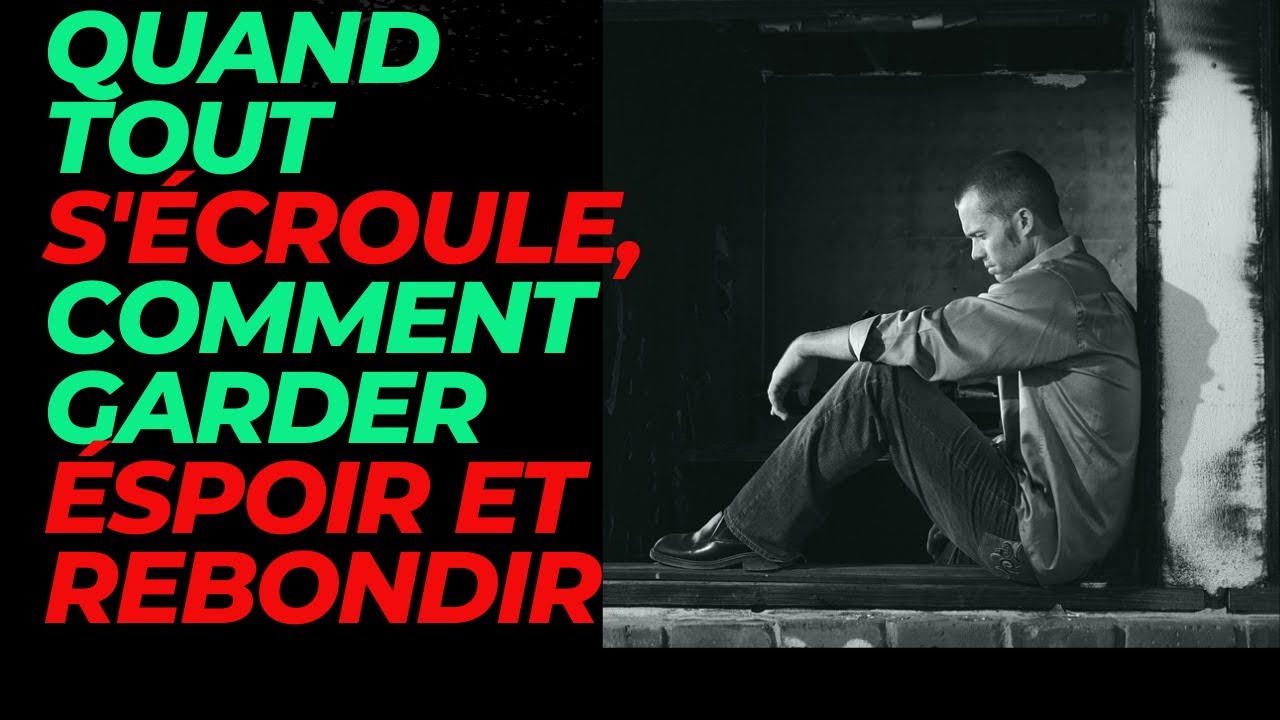 QUAND TOUT S'&Eacute;CROULE, CERTAINES CHOSES T'AIDERONT &Agrave; TE RELEVER.