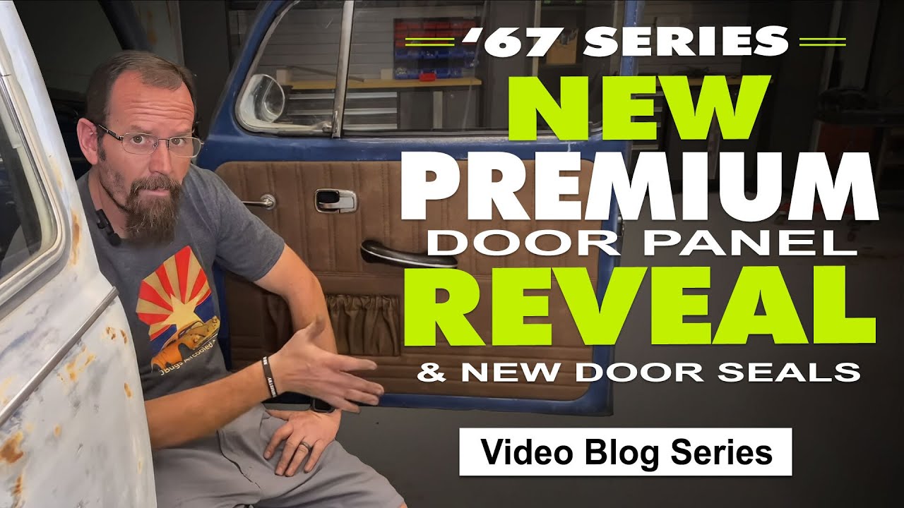 1967 VW Beetle - New Door Seals & debuting New TMI Premium Door Panels