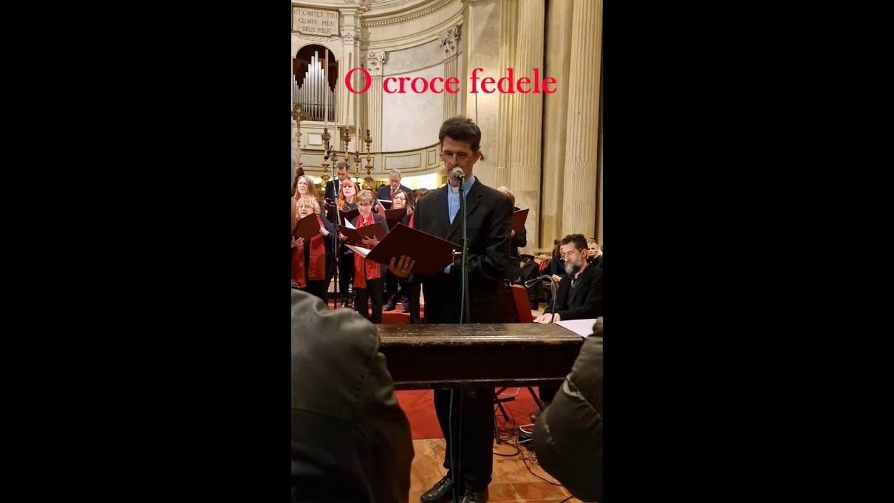 O Croce fedele - dal concerto del 25 marzo 2023