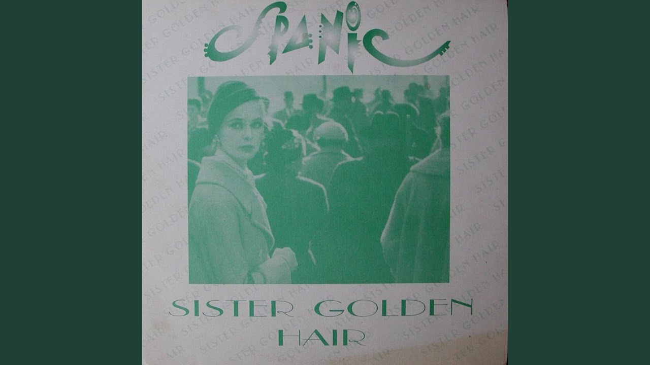 Sister Golden Hair (Extended Mix)