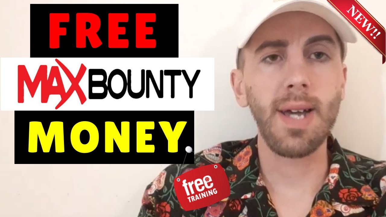 Free Maxbounty Training 2019- How To Make Money with Maxbounty 2019