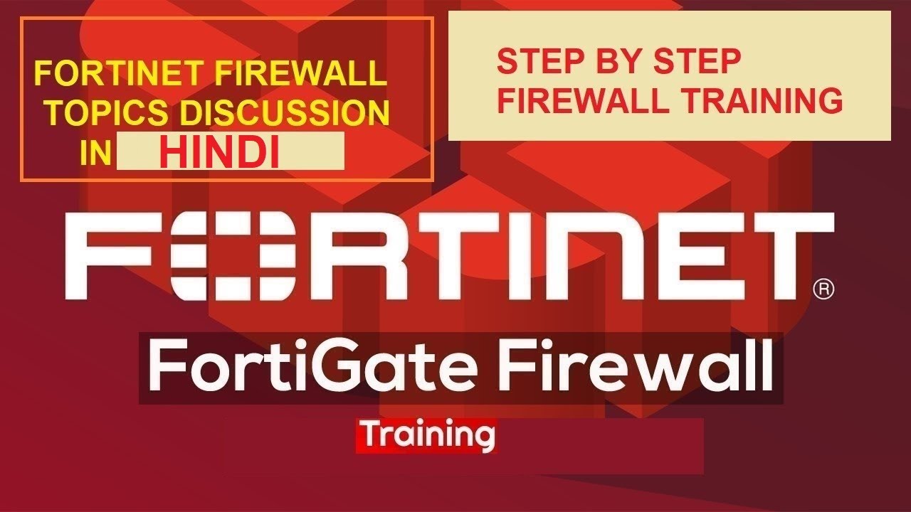 Fortinet Firewall Training For Beginners | Firewall Training in Hindi (Day 1)