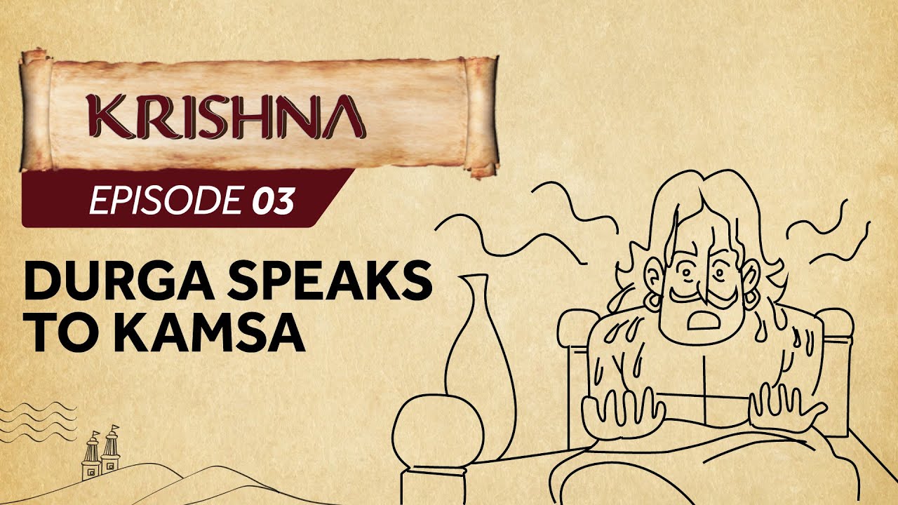 Krishna Episode 3 - Durga Speaks to Kamsa